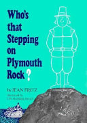 Who_s_that_stepping_on_Plymouth_Rock_